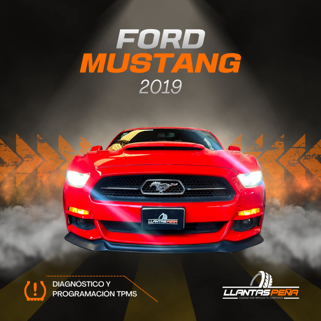 Diagnóstico y programación de sensores TPMS para Ford Mustang 2019 en Guadalajara | Llantas Peña