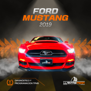 Diagnóstico y programación de sensores TPMS para Ford Mustang 2019 en Guadalajara | Llantas Peña